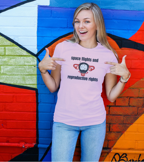 Space Flights And Reproductive Rights Emily Calandrelli Wearing Space Light T-Shirt