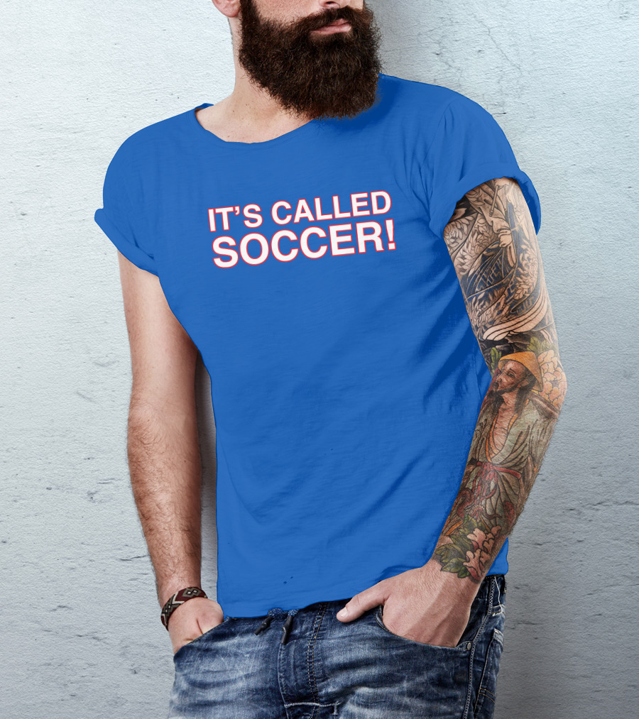 It's Called Soccer Obvious S Store T-Shirt