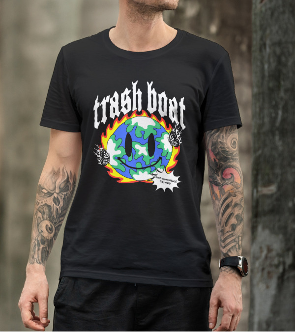 Trash Boat I Just Wanna Change The World Burning Earth Smiley Butterfly T-Shirt