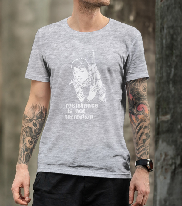 Resistance Is Not Terrorism Steffany Armed T-Shirt