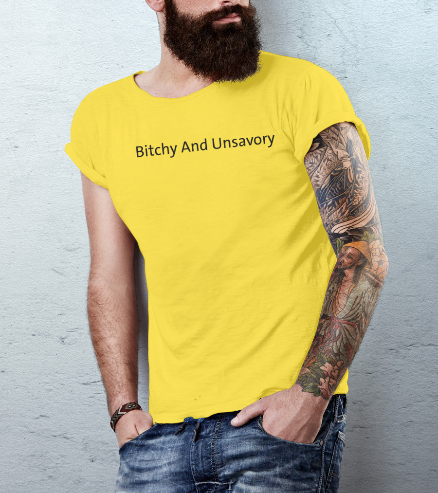 Bitchy And Unsavory Bold Yellow T-Shirt