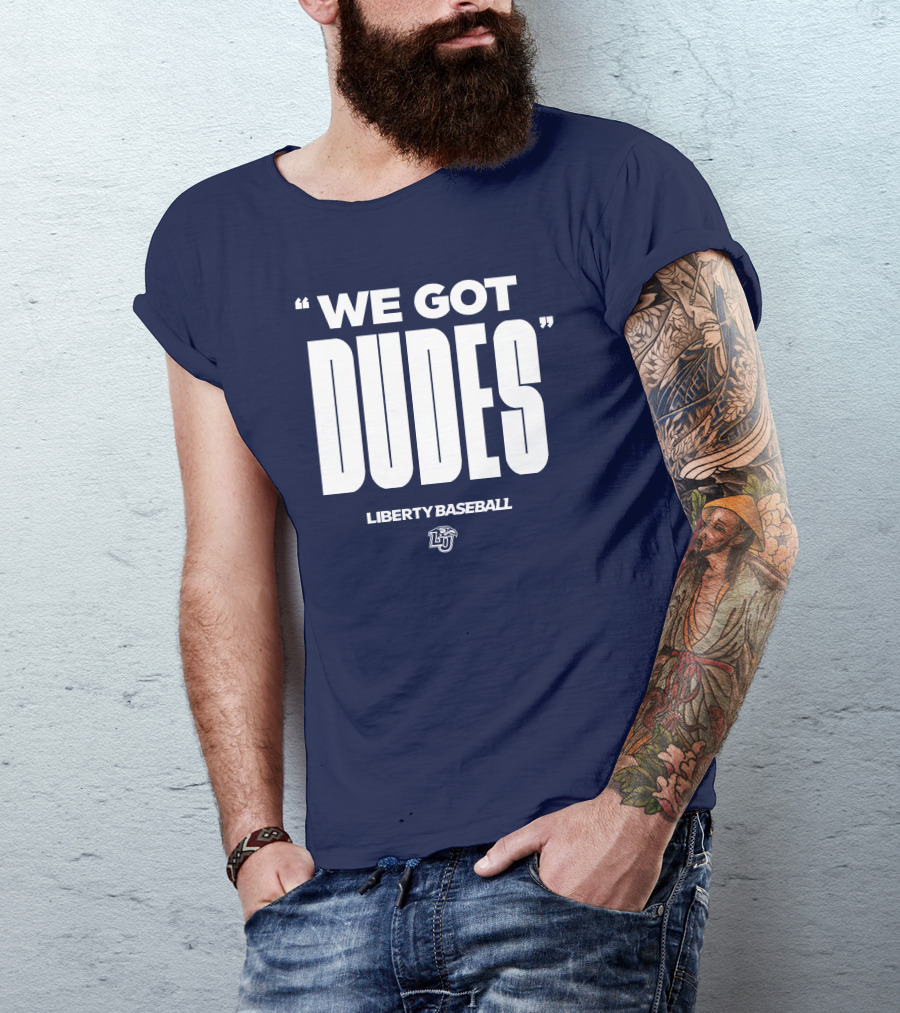 We Got Dudes Liberty Baseball LU T-Shirt