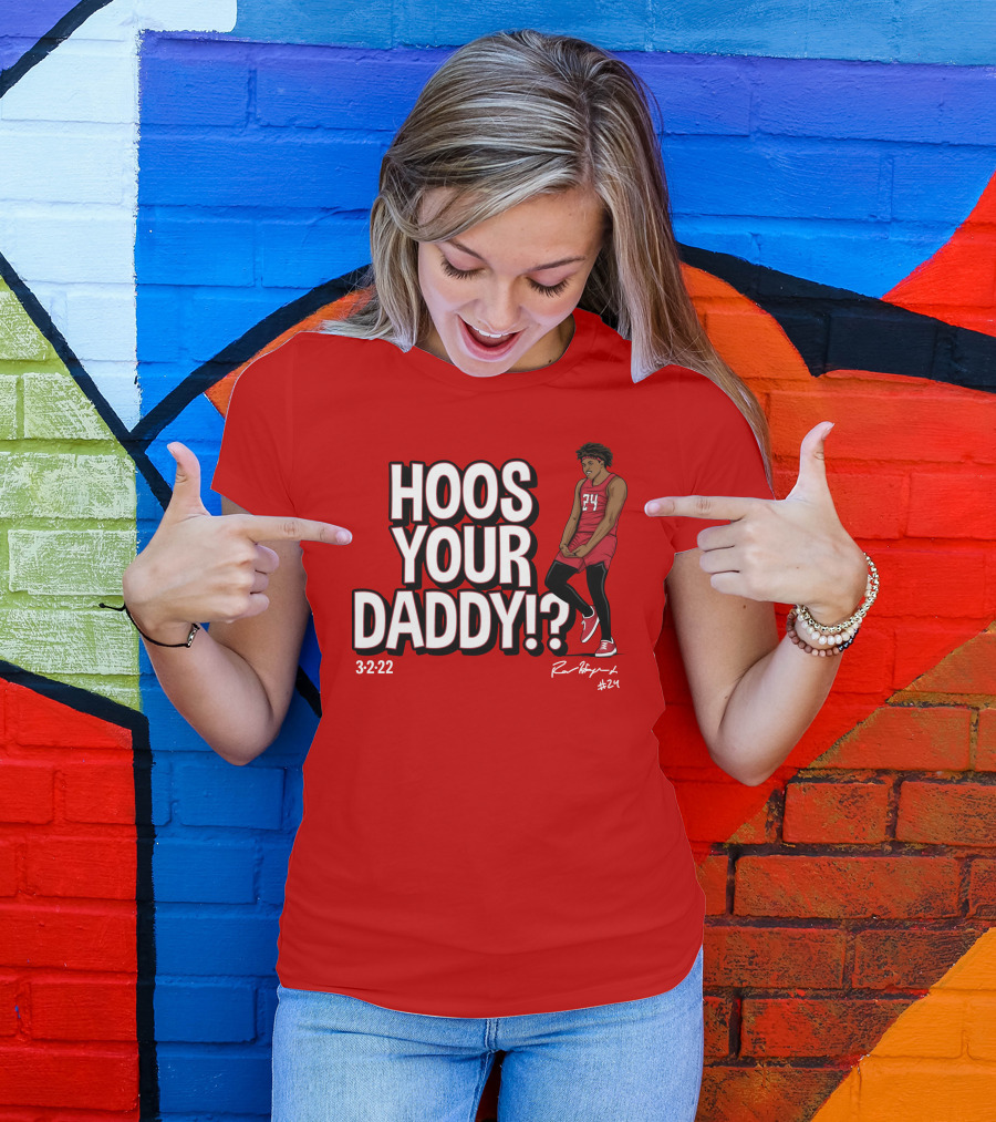 Hoos Your Daddy Ron Harper 3-2-22 #24 T-Shirt