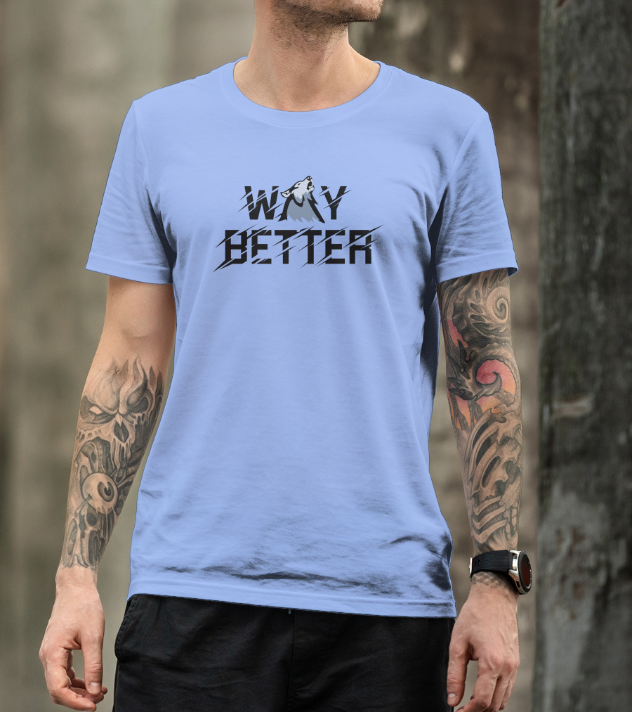 Way Better Wolf Stream Elements Merch Viss T-Shirt