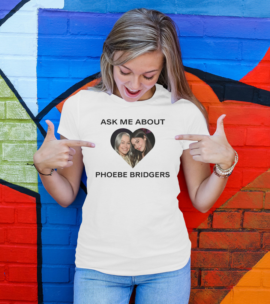 Ask Me About Phoebe Bridgers Heart-Shaped Photo T-Shirt