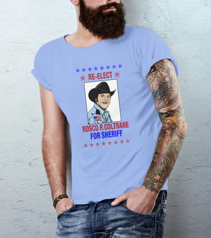 Re-Elect Rosco P. Coltrane For Sheriff Star-Spangled Campaign T-Shirt