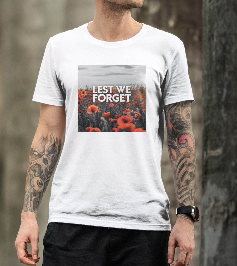 LEST WE FORGET CANADA POPPY FIELD REMEMBRANCE DAY T-Shirt