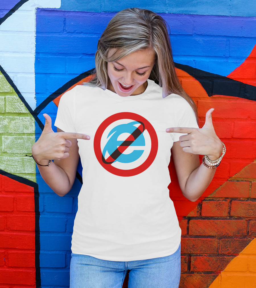 Unkledell I Hate The Internet Explorer 10 11 With No Internet Explorer T-Shirt