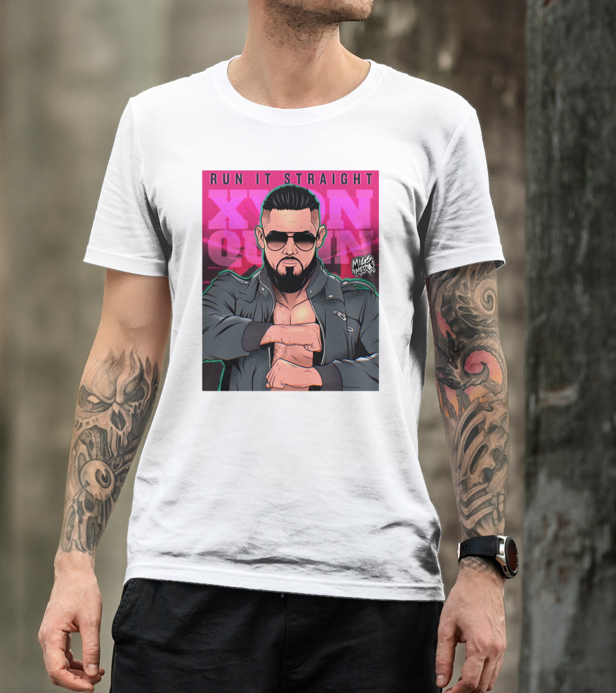 RUN IT STRAIGHT XYON QUINN MILES MEDIA ORIGINAL T-Shirt