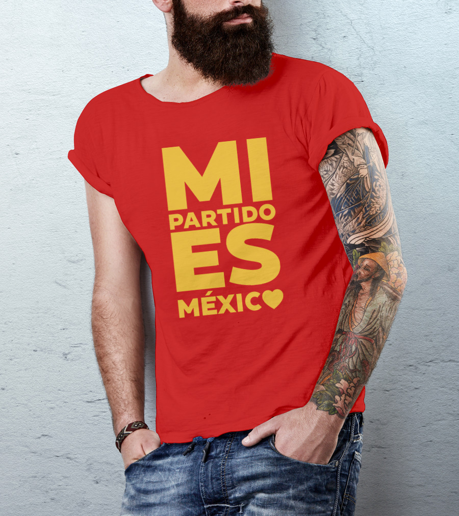 MI Partido ES México ❤ T-Shirt