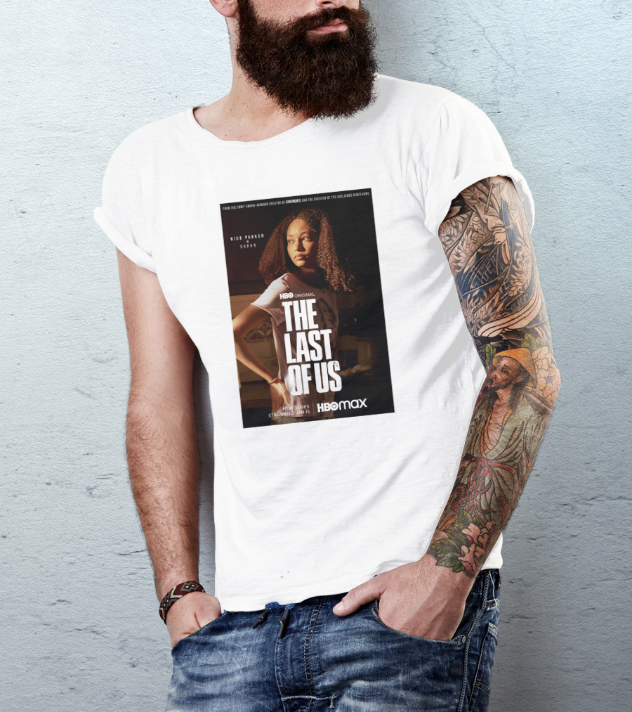 HBO Original The Last Of Us Nico Parker Sarah New Series Streaming Jan 15 HBO Max T-Shirt