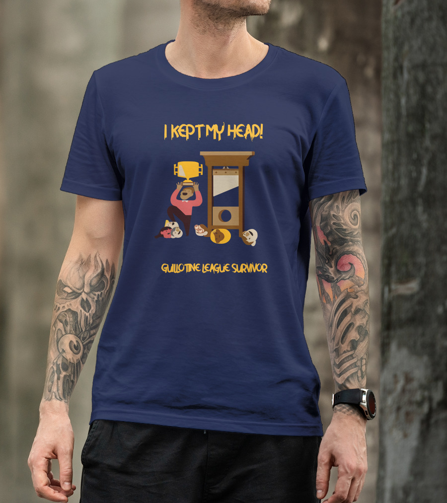 I Kept My Head Paul Charchian Guillotine League Survivor Trophy T-Shirt