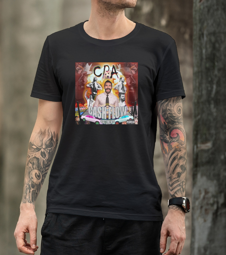 C.P.A. Cash Flow Statements T-Shirt