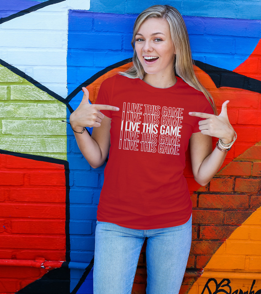 I Live This Game Bold Red Repeated Text T-Shirt