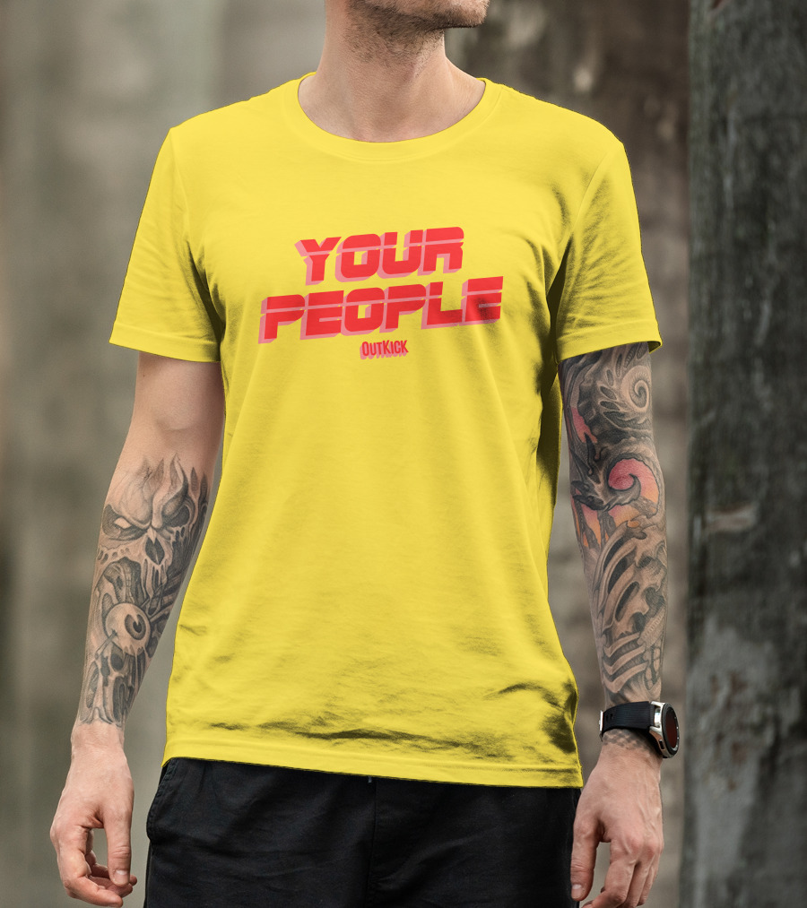 Your People Outkick Red Text T-Shirt