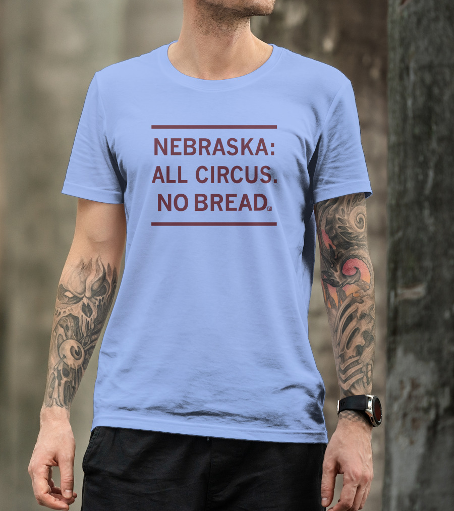 Raygun Nebraska All Circus No Bread T-Shirt