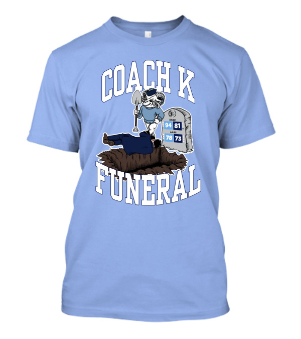 Coach K Funeral Blue Devil Victory 94-81 78-73 T-Shirt