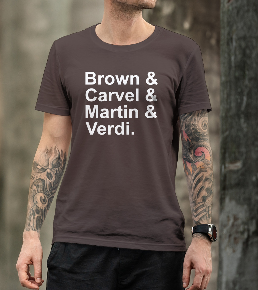Brown And Carvel And Martin And Verdi T-Shirt