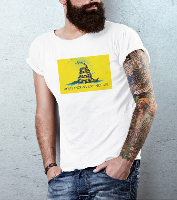 Jojofromjerz Don't Inconvenience Me Gadsden Flag T-Shirt