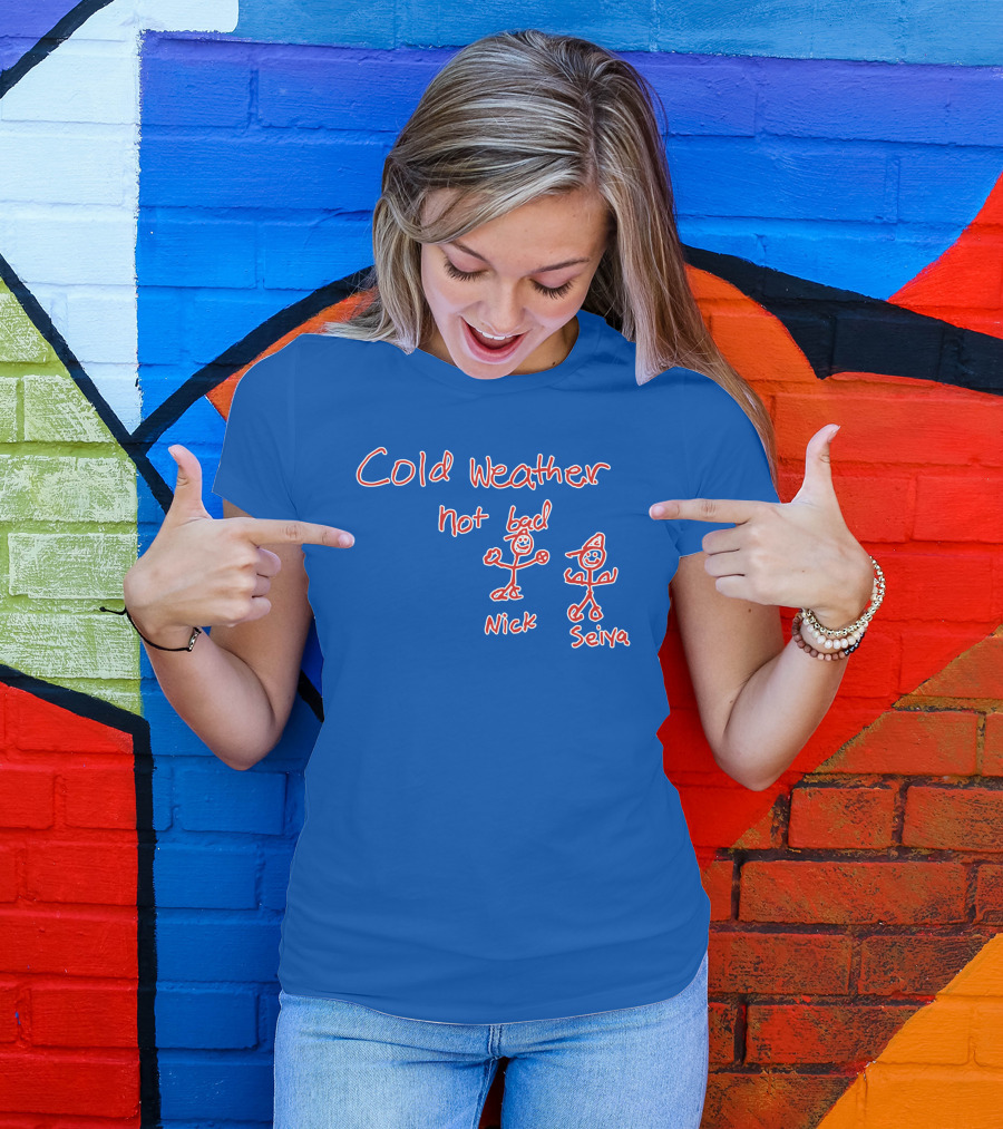 Cold Weather Not Bad Nick Seiya Stick Figures T-Shirt