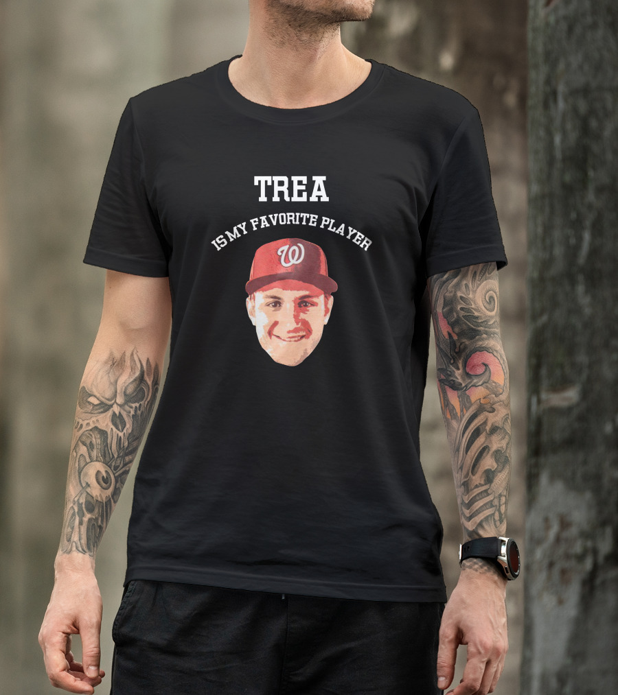 Trea Is My Favorite Player Washington Nationals Fan Adrienne Fox T-Shirt