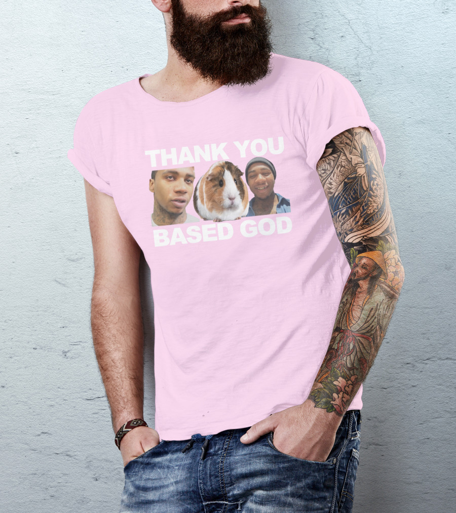 Thank You Based God Based World Merch T-Shirt