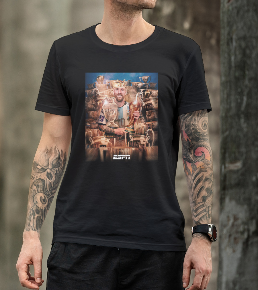 ESPN Messi Crowned King Of Football With World Cup Trophy Among Iconic Cup Collection T-Shirt