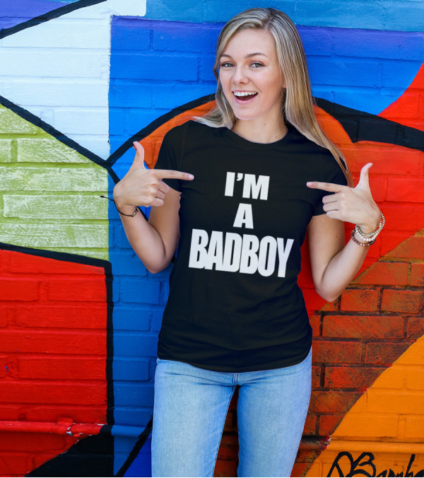 Invisible Bully I'm A Badboy T-Shirt