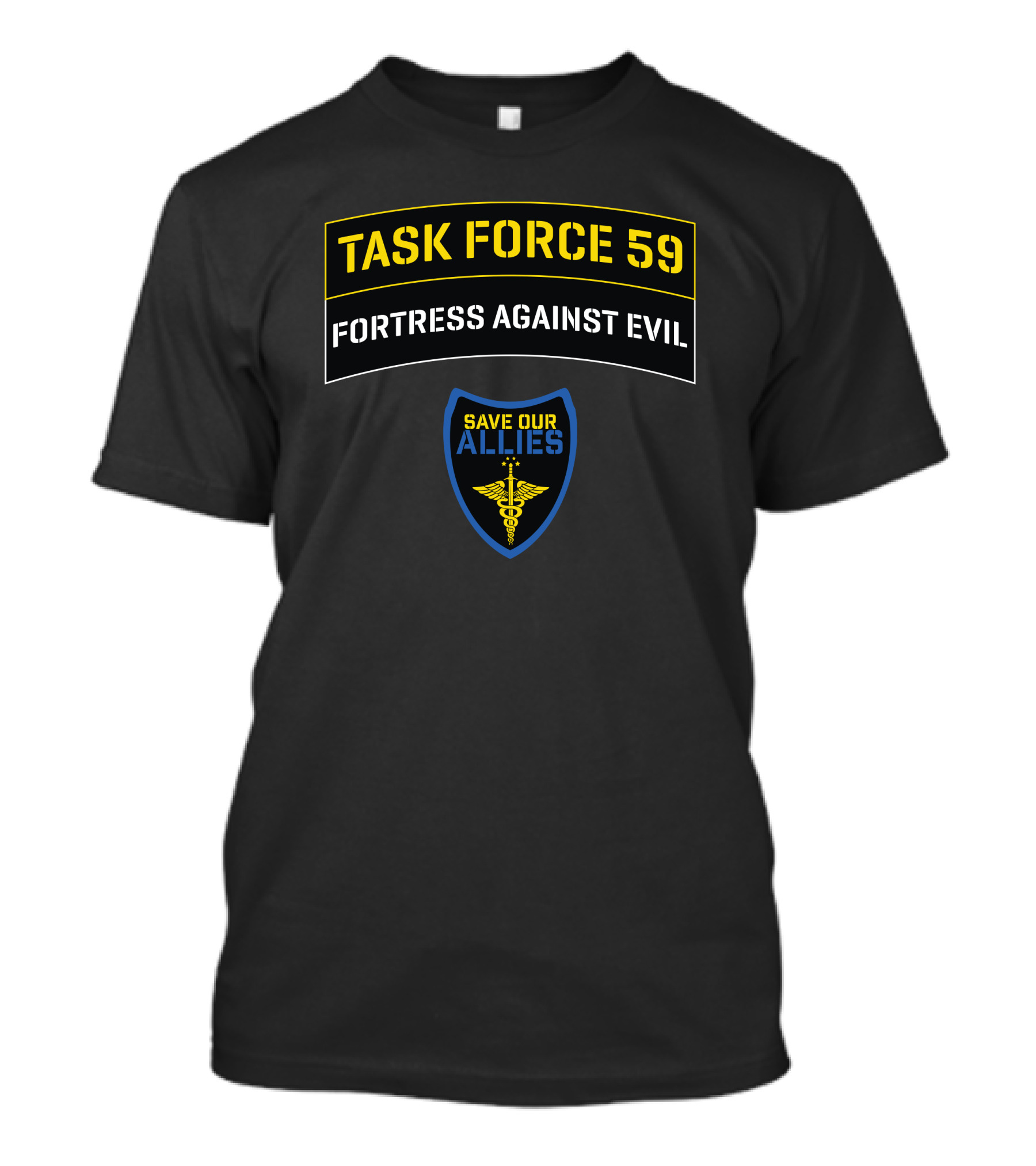 Task Force 59 Fortress Against Evil Save Our Allies Medical Emblem T-Shirt
