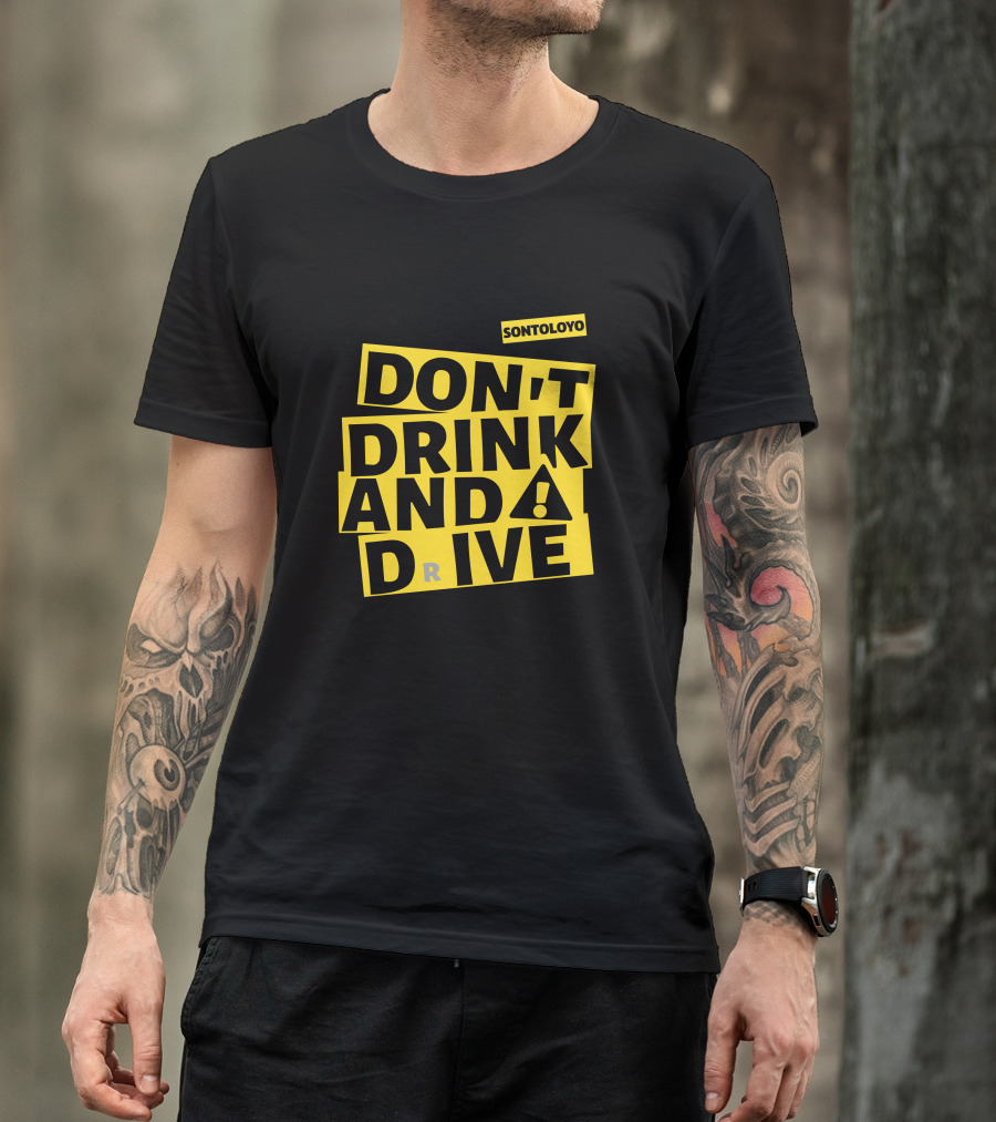 Sontoloyo Don't Drink And Drive Warning T-Shirt