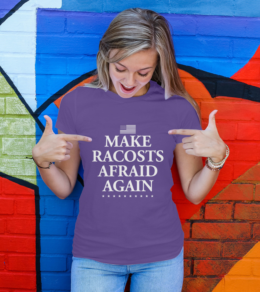 MAKE RACOSTS AFRAID AGAIN AMERICAN FLAG STARS T-Shirt