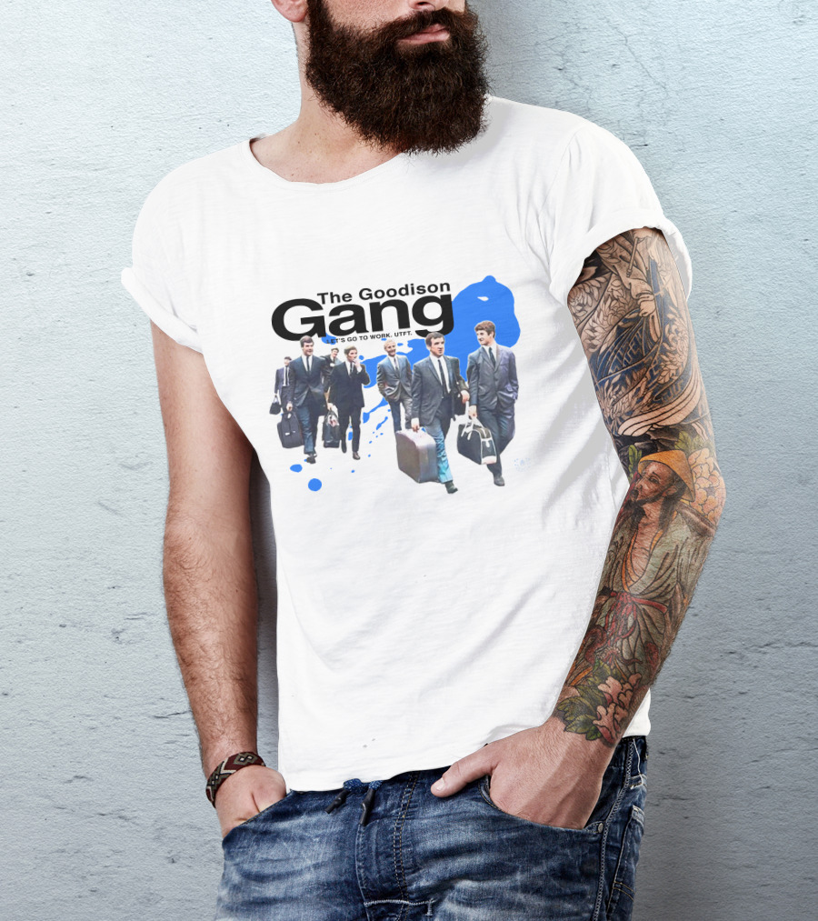 The Goodison Gang Let's Go To Work UTFT Toffee TV Merch T-Shirt