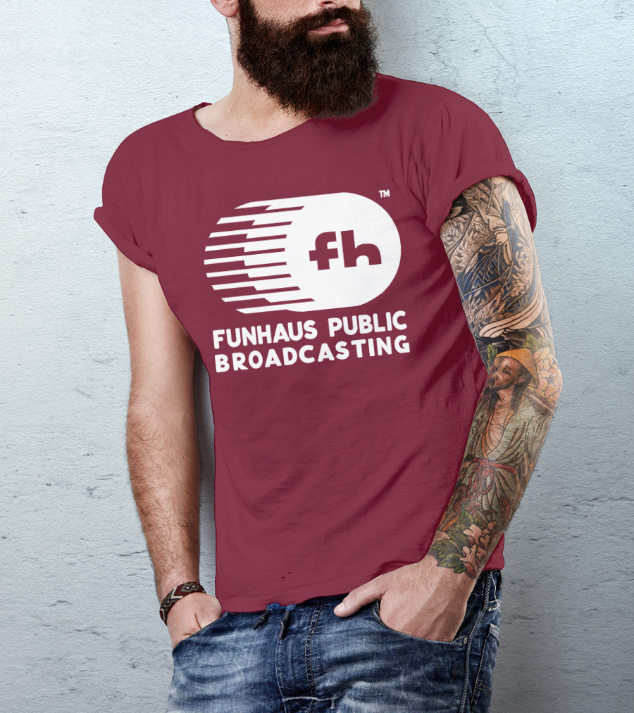 Funhaus Public Broadcasting Logo Design Fh T-Shirt