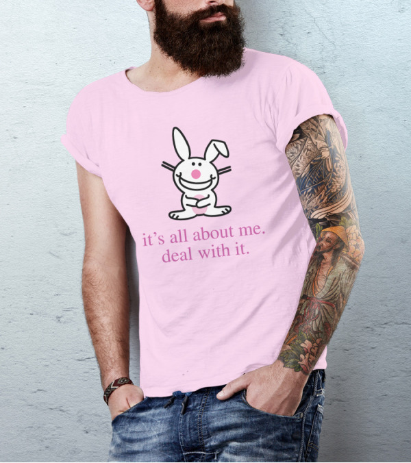 Emi It's All About Me Deal With It Happy Bunny T-Shirt