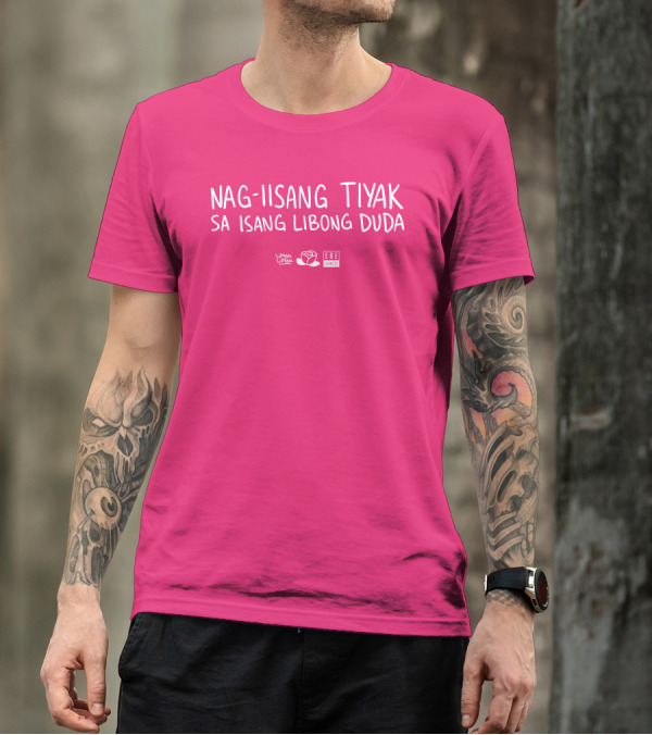 Nag-Iisang Tiyak Sa Isang Libong Duda Linsalinsa Ebe Dancel T-Shirt