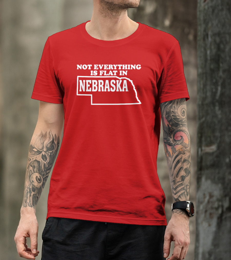 Deb Loves Deplorables Not Everything Is Flat In Nebraska Map T-Shirt