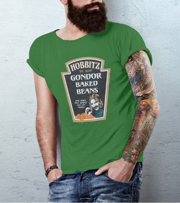 Hobbitz Gondor Baked Beans One Does Not Simply Put On Toast T-Shirt
