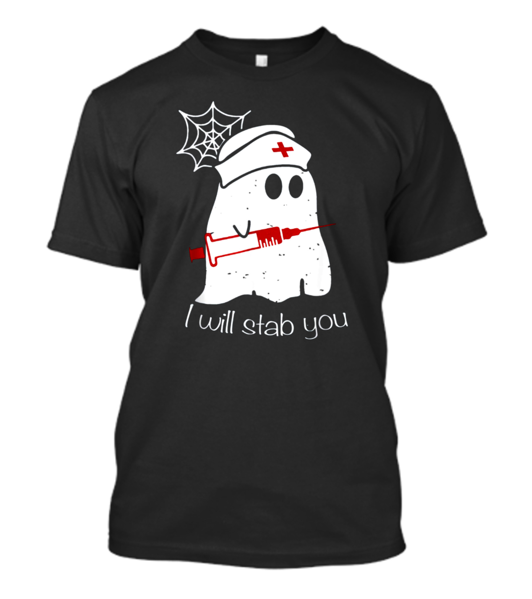 I Will Stab You Ghost Nurse Syringe Web Halloween T-Shirt