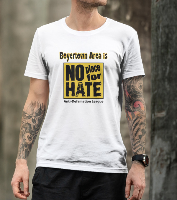 Boyertown Area Is No Place For Hate Anti-Defamation League T-Shirt