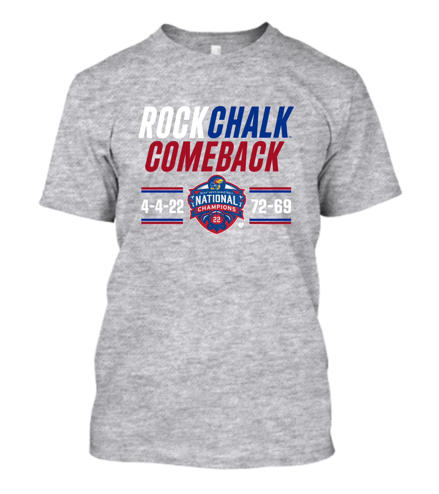 ROCK CHALK COMEBACK NATIONAL CHAMPIONS 4-4-22 72-69 T-Shirt