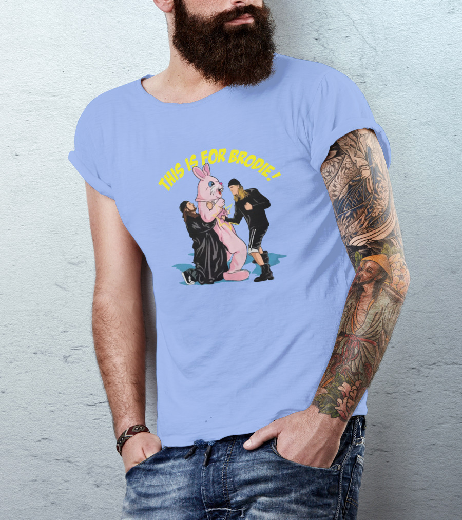 THIS IS FOR BRODIE BUNNY BATTLE T-Shirt