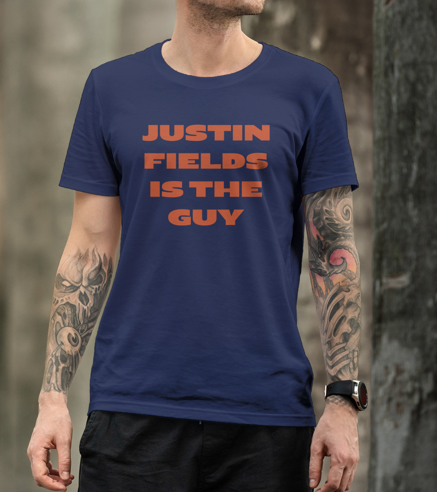 JUSTIN FIELDS IS THE GUY T-Shirt