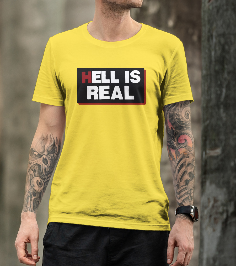 Colleen Craig Hell Is Real T-Shirt