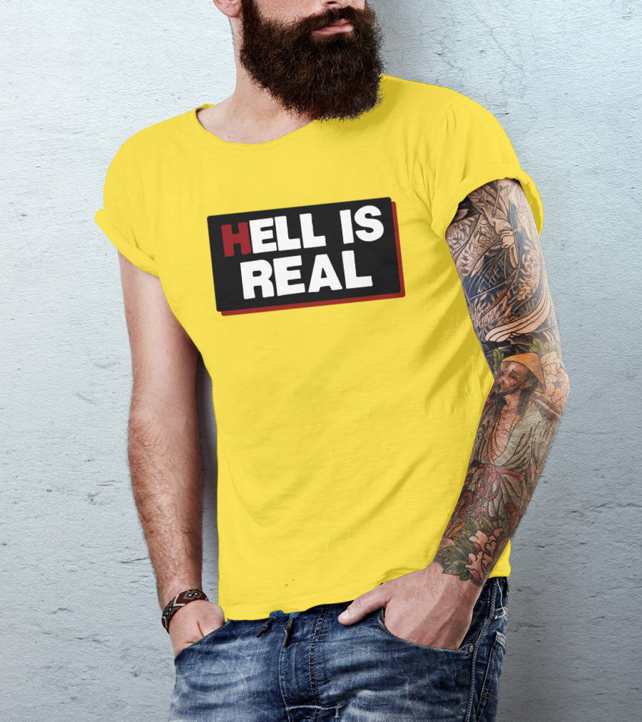 Colleen Craig Hell Is Real T-Shirt