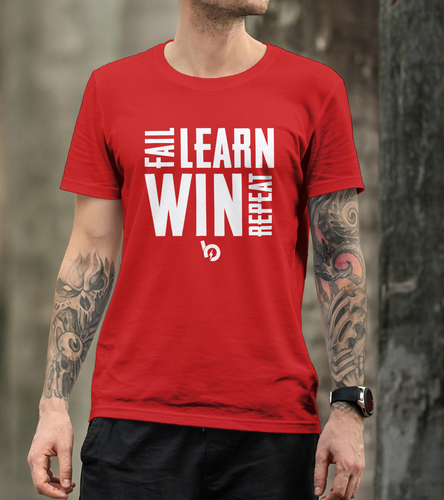FAIL LEARN WIN REPEAT T-Shirt