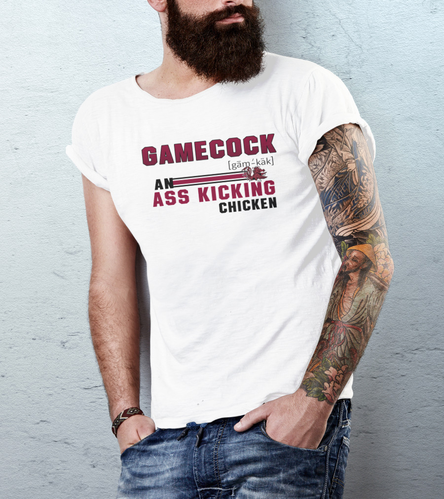 Gamecock Ass Kicking Chicken Rooster Mascot Gam-käk Definition T-Shirt