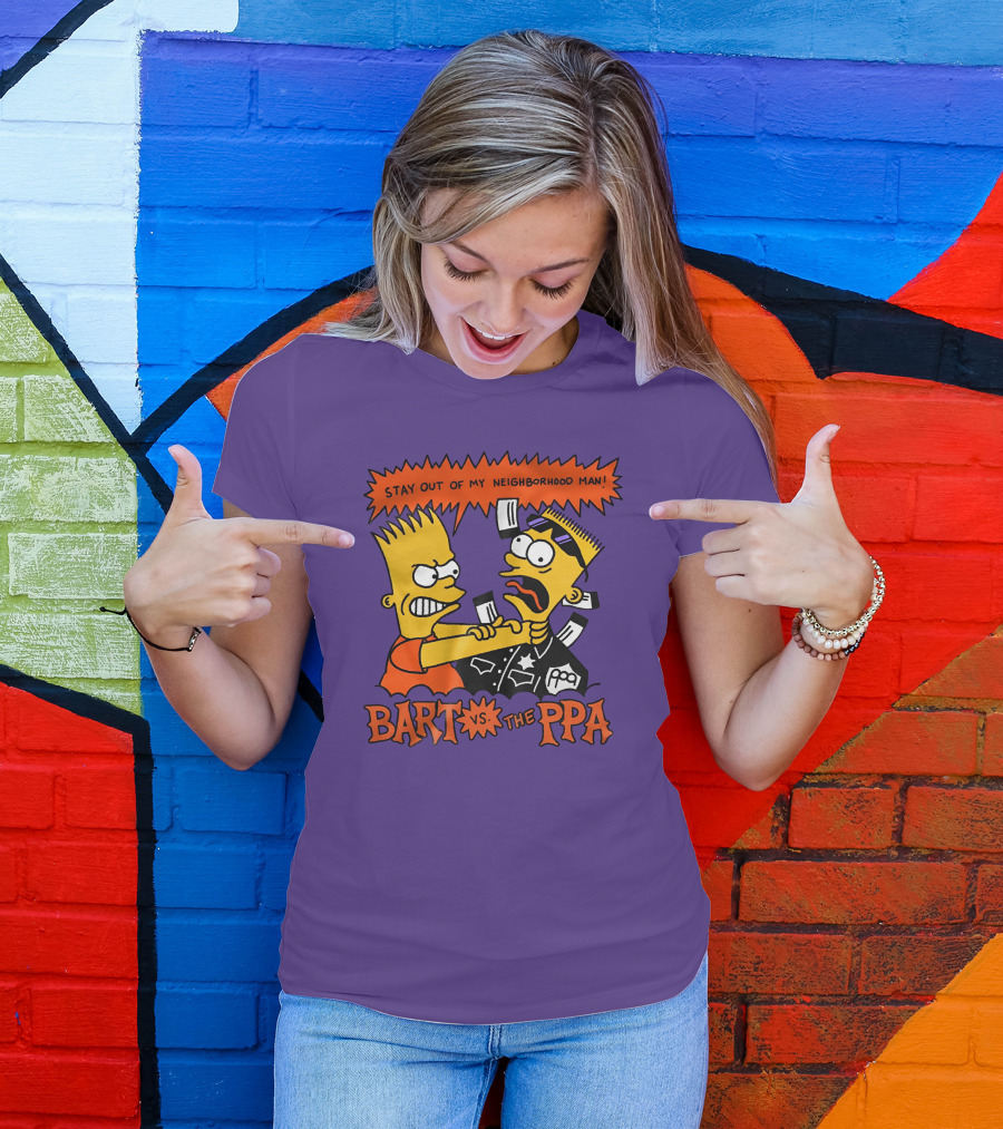 Stay Out Of My Neighborhood Man Bart Vs The Ppa Confrontation T-Shirt