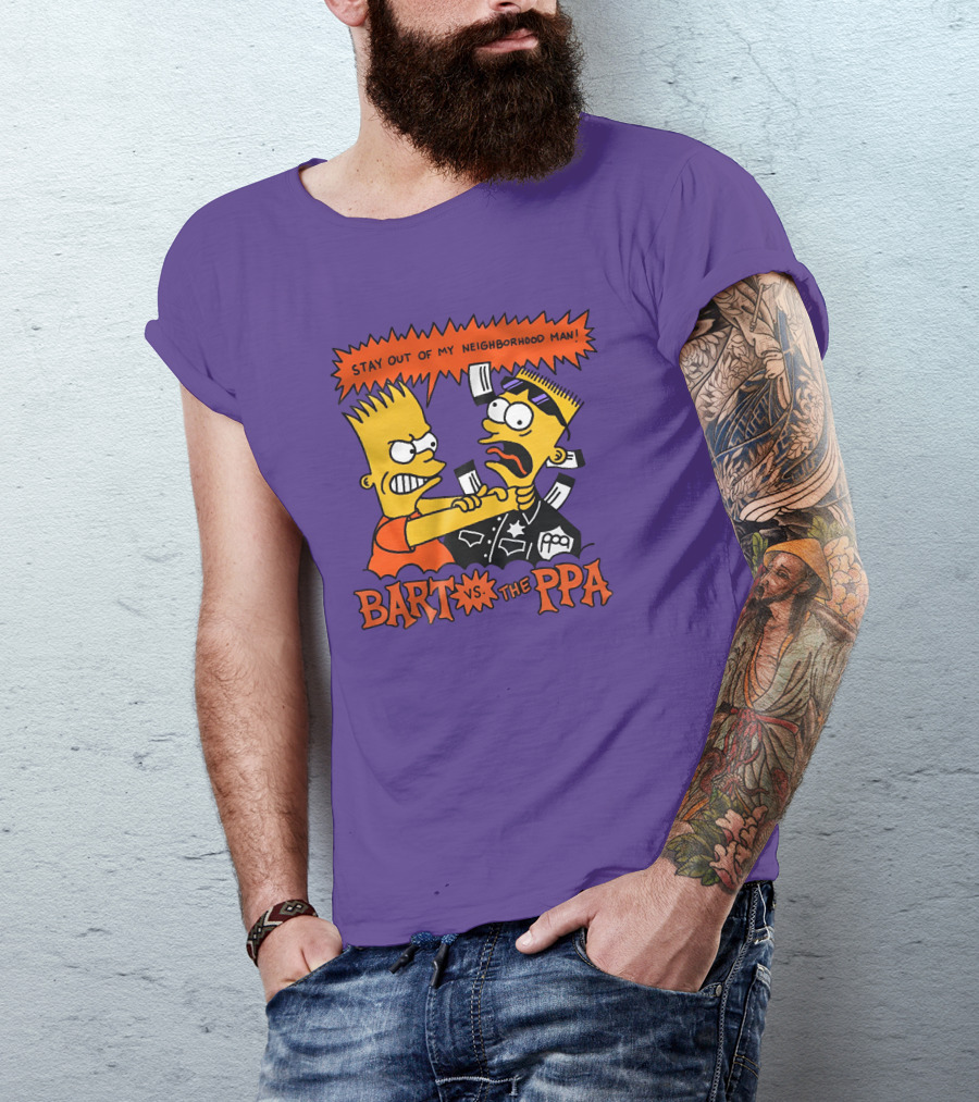 Stay Out Of My Neighborhood Man Bart Vs The Ppa Confrontation T-Shirt