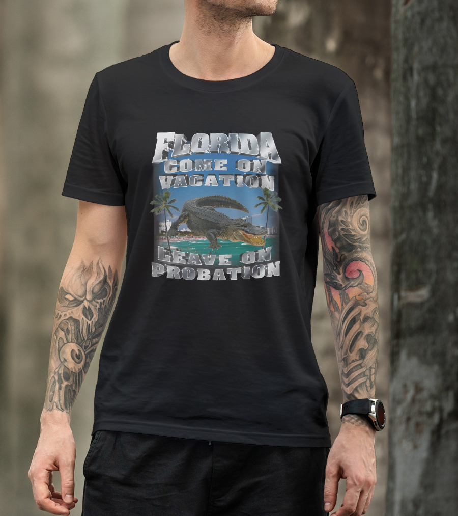 Florida Come On Vacation Leave On Probation Alligator Palm Trees Beach Scene T-Shirt