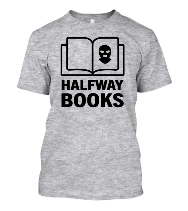 Shea Serrano Mask Icon Halfway Books T-Shirt
